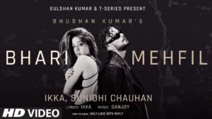 Bhari Mehfil Song Lyrics - Only Love Gets Reply