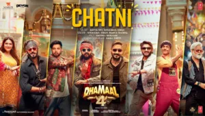Chatni Lyrics - Dhamaal 4 Neelkamal Singh, Mamta Sharma