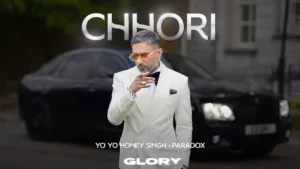 Chhori Lyrics Yo Yo Honey Singh