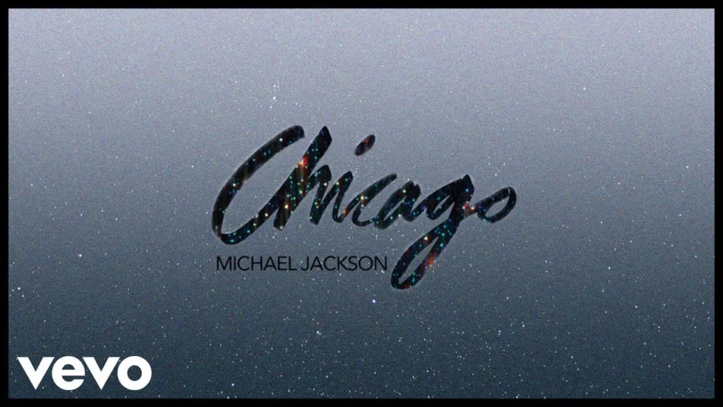 Chicago Lyrics - Michael Jackson