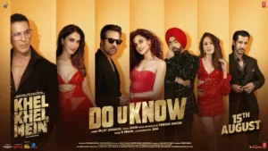 Do U Know Lyrics Khel Khel Mein