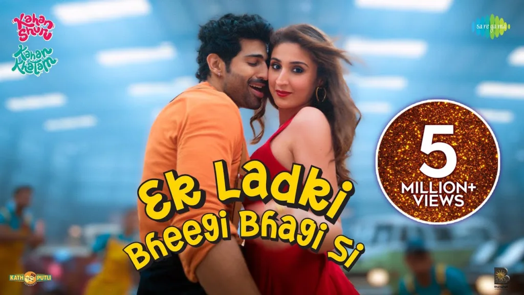 Ek Ladki Bheegi Bhagi Si Lyrics - Kahan Shuru Kahan Khatam