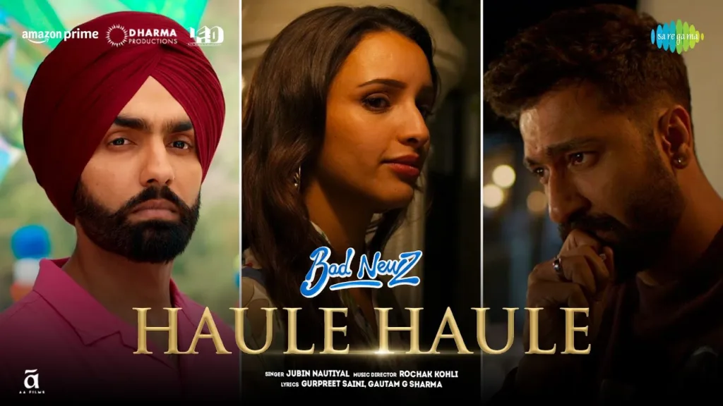 Haule Haule Lyrics - Bad Newz Jubin Nautiyal