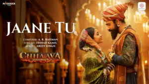 Jaane Tu Lyrics - Chhaava Arijit Singh