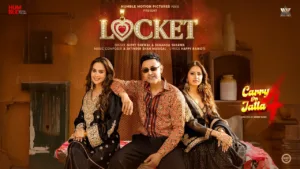 Locket Lyrics - Carry On Jatta 4 Gippy Grewal, Sunanda Sharma