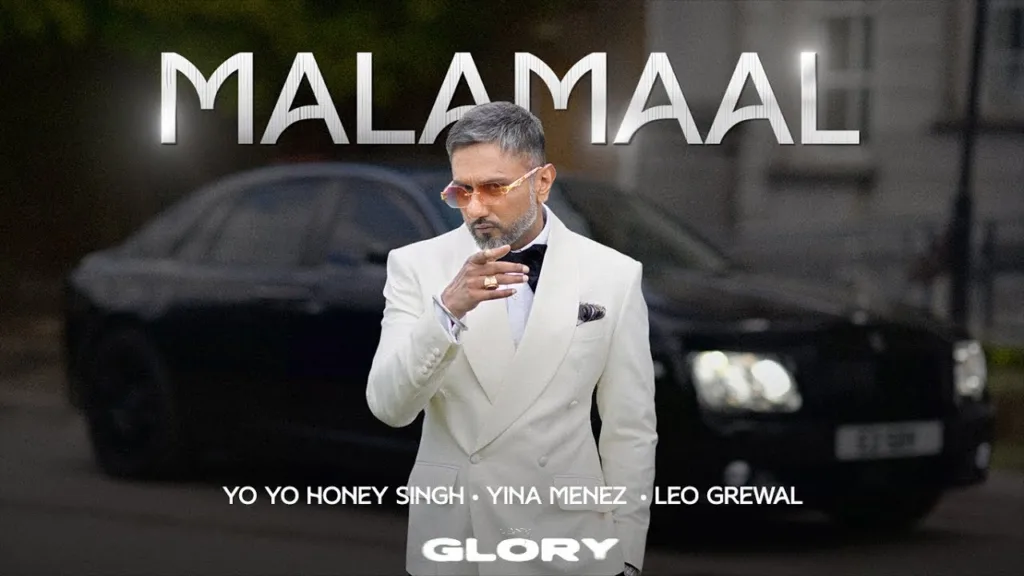 Malamaal Lyrics - Yo Yo Honey Singh Glory