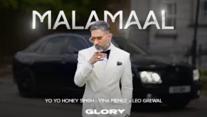 Malamaal Lyrics - Yo Yo Honey Singh Glory