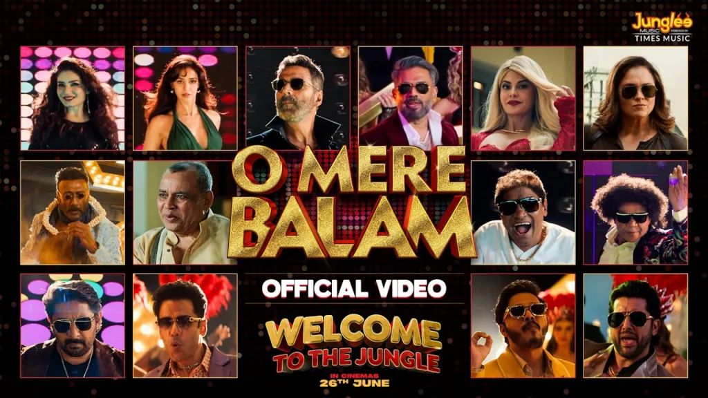 O Mere Balam Lyrics - Welcome To The Jungle
