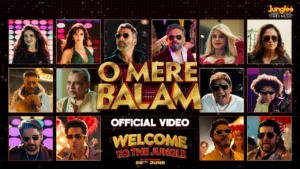 O Mere Balam Lyrics - Welcome To The Jungle