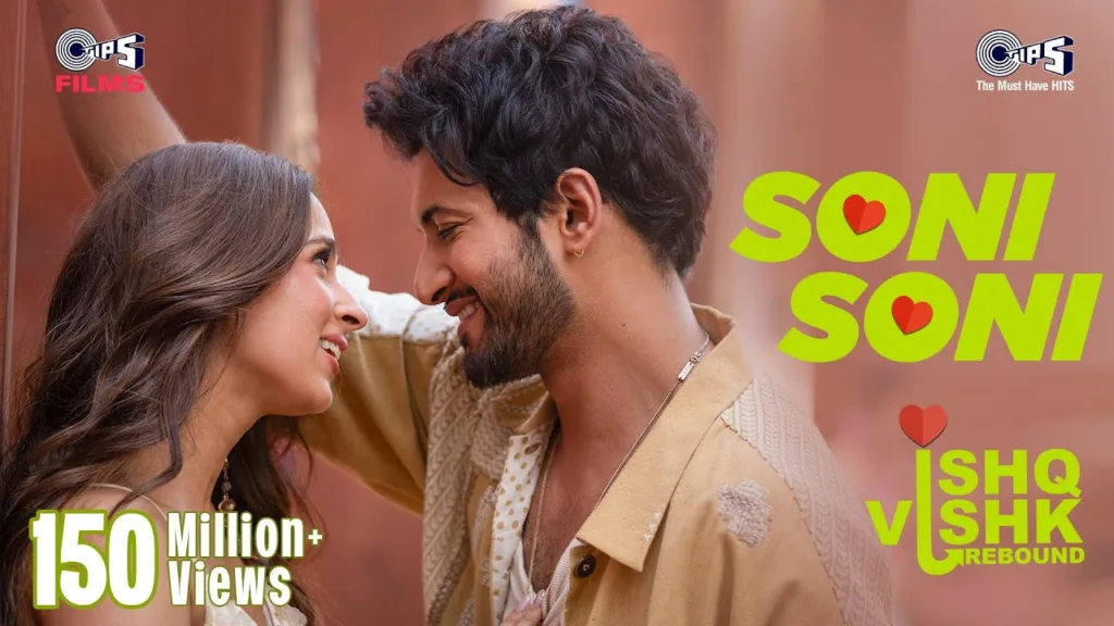 Soni Soni Song Lyrics - Ishq Vishk Rebound