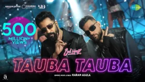 Tauba Tauba Lyrics - Bad Newz Karan Aujla