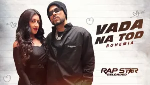 Vada Na Tod Lyrics Bohemia