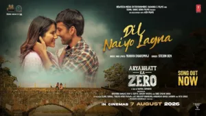 Dil Naiyo Lagna Lyrics - Stebin Ben Aryabhatt Ka Zero