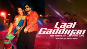 Laal Gaddiyan Lyrics Wicked Sunny