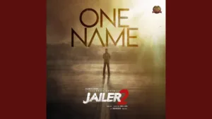 One Name Lyrics – Jailer 2