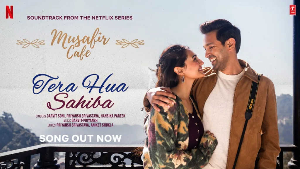 Tera Hua Sahiba Lyrics Musafir Cafe