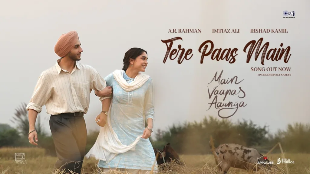 Tere Paas Main Lyrics Main Vaapas Aaunga