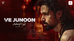 Ve Junoon Lyrics - Awarapan 2 Subodhh Sharma
