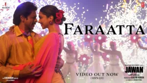 Faraatta Lyrics - Jawan | Arijit Singh