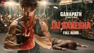 Jai Ganesha Lyrics - Ganapath | Vishal Mishra