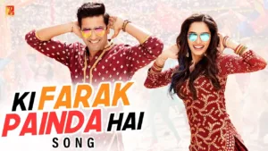 Ki Farak Painda Hai Lyrics - The Great Indian Family