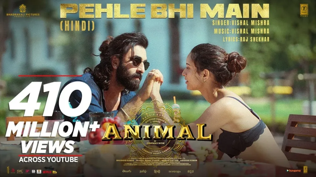 Pehle Bhi Main Lyrics - Animal | Vishal Mishra